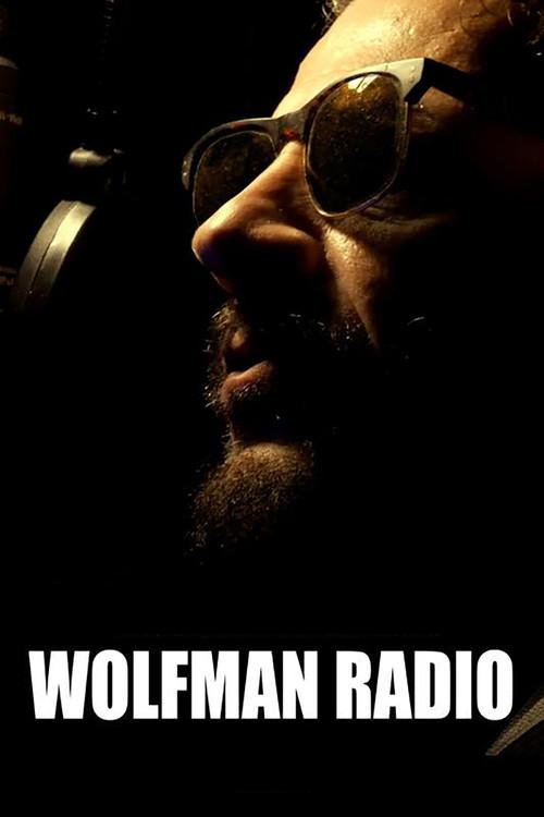 Wolfman Radio 2023 official movie poster