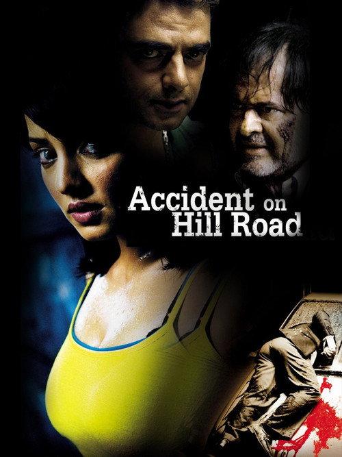 Accident On Hill Road 2009 official movie poster