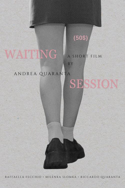 Waiting Session (50$) 2024 official movie poster