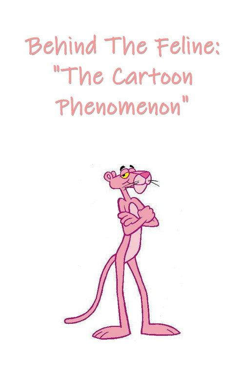 Behind The Feline: 'The Cartoon Phenomenon' 2004 official movie poster