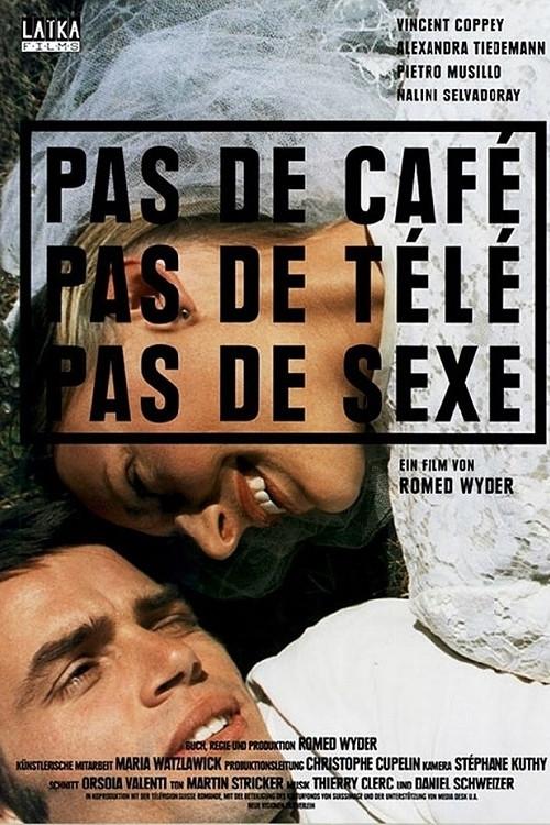 No Coffee, No TV, No Sex 1999 official movie poster