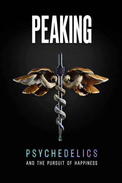 Peaking: Psychedelics and the Pursuit of Happiness 2026 official movie poster
