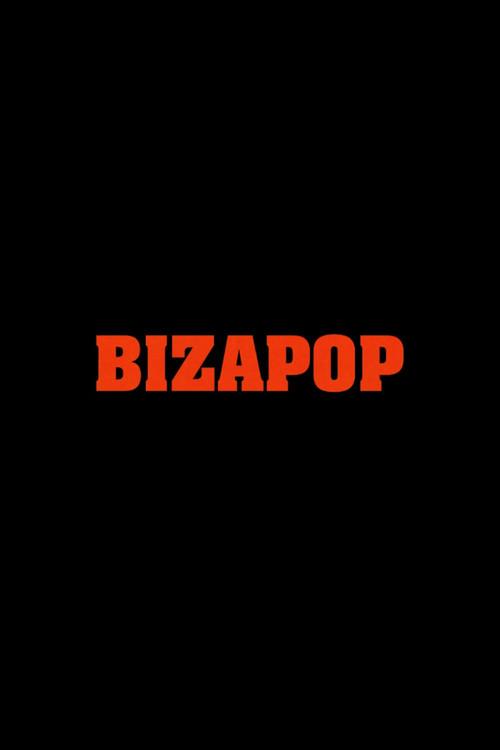 BIZAPOP 2023 official movie poster