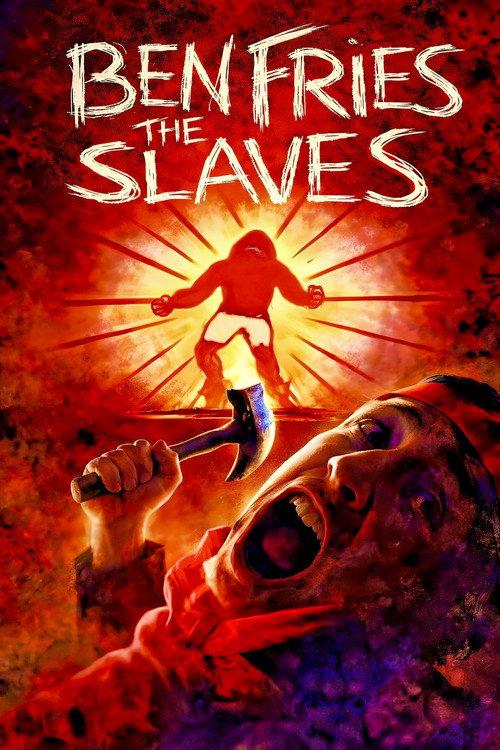 Ben Fries the Slaves 2007 official movie poster