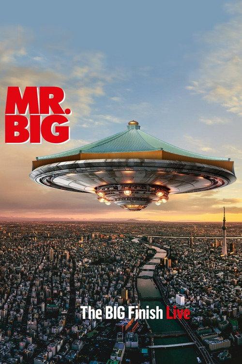 Mr. Big: The Big Finish Live 2024 official movie poster