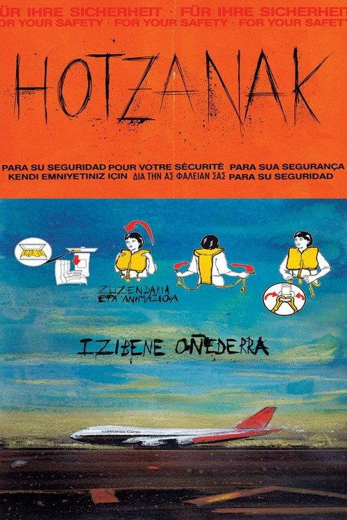 Hotzanak, for Your Own Safety 2013 official movie poster