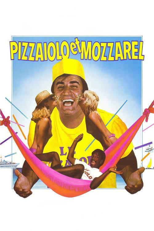 Pizzaiolo et Mozzarel 1985 official movie poster