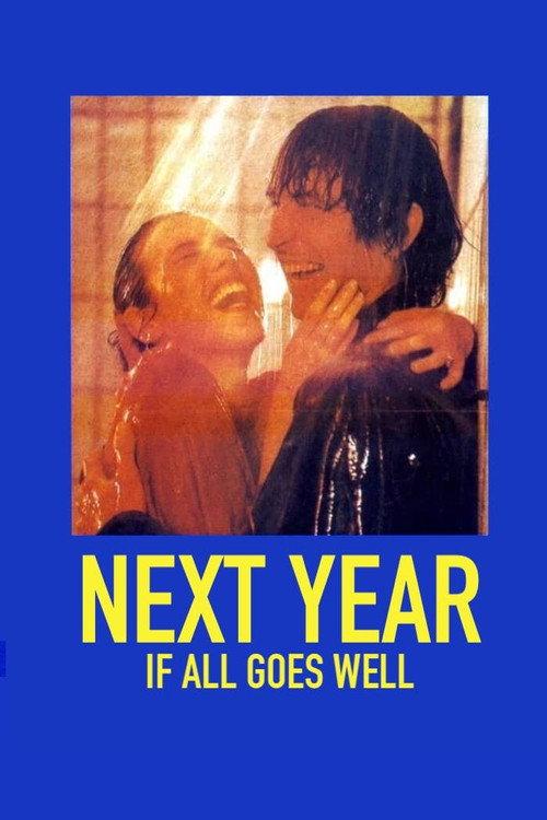 Next Year If All Goes Well 1981 official movie poster