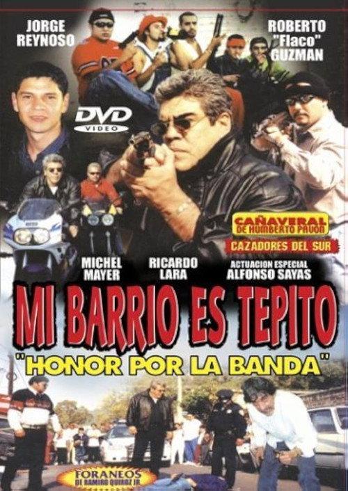 Mi barrio es Tepito 2001 official movie poster