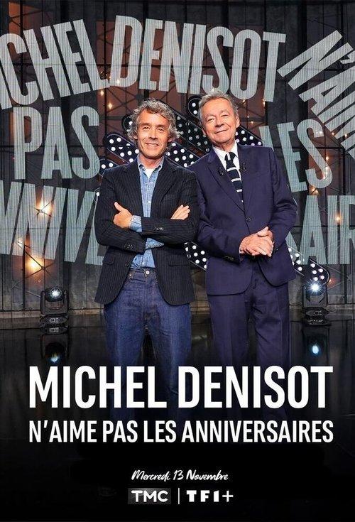 Michel Denisot n'aime pas les anniversaires 2024 official movie poster