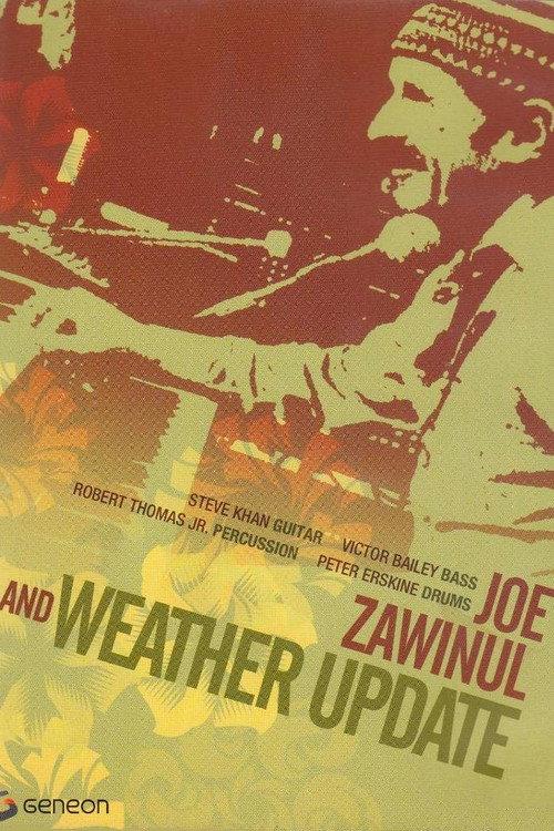 Joe Zawinul: Weather Update 2005 official movie poster