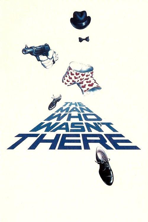 The Man Who Wasn't There 1983 official movie poster