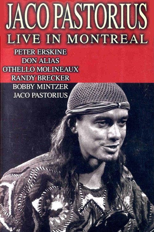 Jaco Pastorius - Live in Montreal 1982 official movie poster