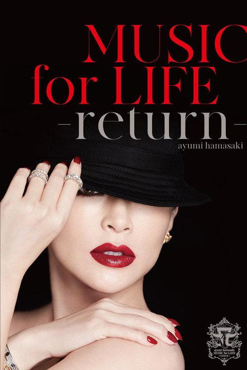 ayumi hamasaki MUSIC for LIFE ~return~ 2021 official movie poster
