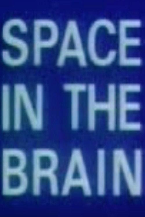 Space in the Brain 1969 official movie poster