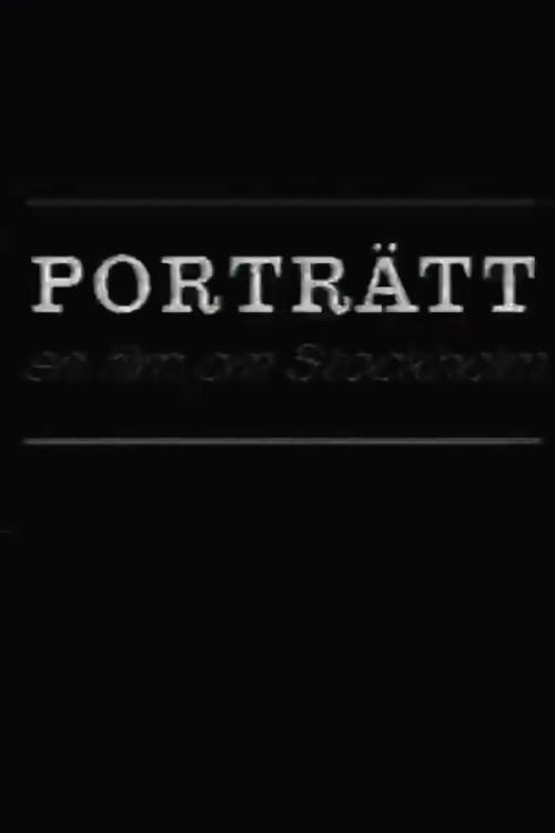 Portrait: A Film of Stockholm 1981 official movie poster