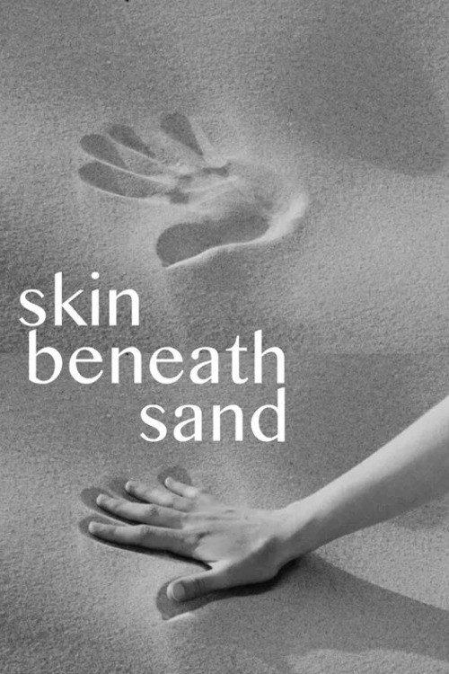 Skin Beneath Sand 2024 official movie poster
