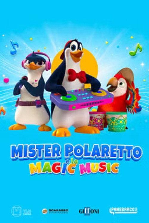 Mr. Polaretto and the magic music 2026 official movie poster