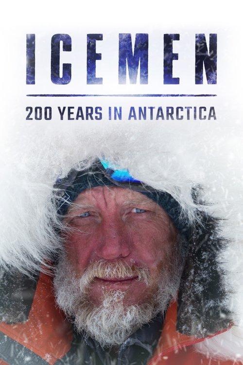 Icemen: 200 Years in Antarctica 2020 official movie poster