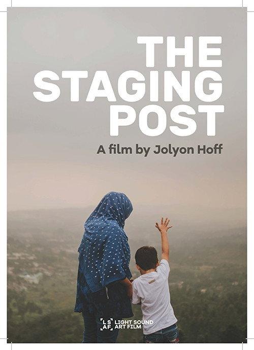 The Staging Post 2017 official movie poster