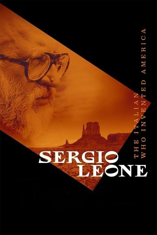 Sergio Leone: The Italian Who Invented America 2022 official movie poster