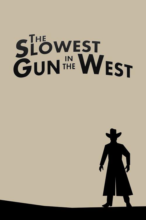 The Slowest Gun in the West 1960 official movie poster