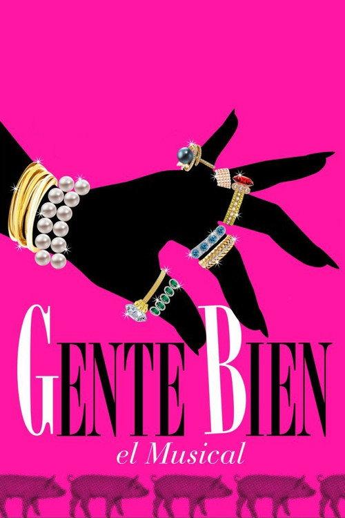 Gente bien, el musical 2016 official movie poster