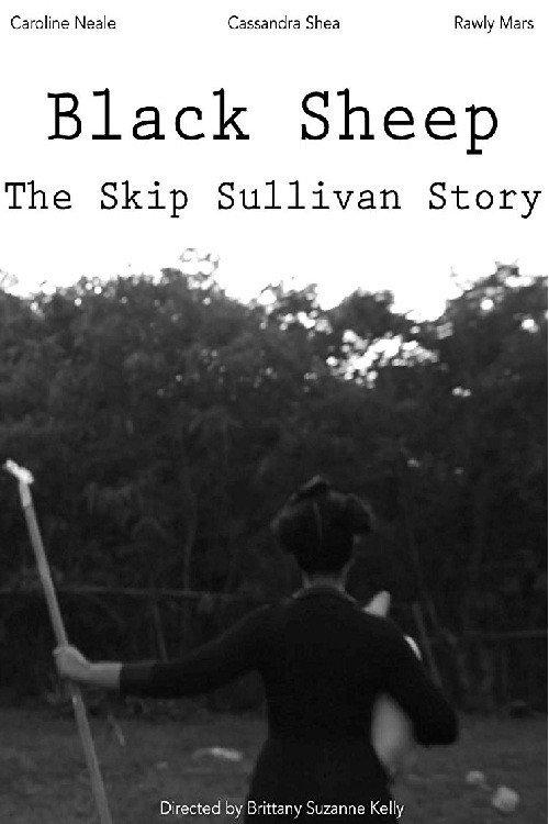 Black Sheep: The Skip Sullivan Story 2016 official movie poster