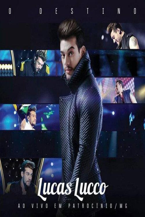 Lucas Lucco: O Destino 2014 official movie poster
