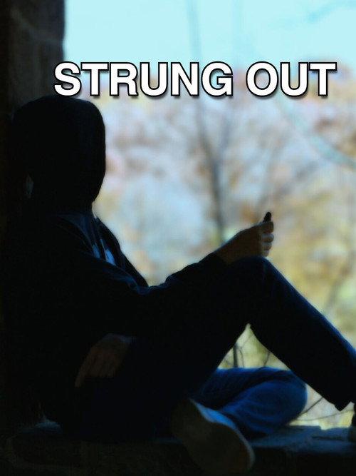 Strung Out 2024 official movie poster