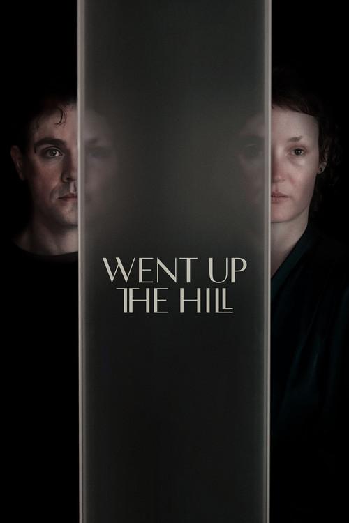 Went Up the Hill 2025 official movie poster