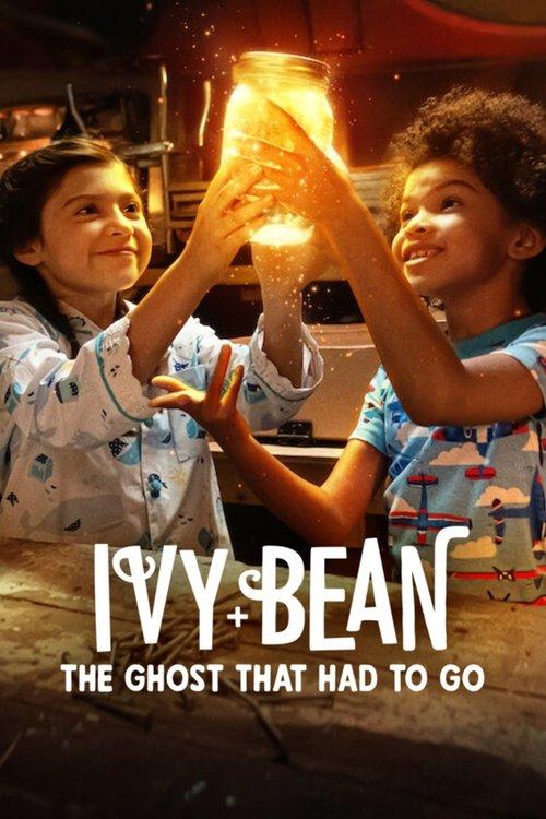 Ivy + Bean: The Ghost That Had to Go 2022 official movie poster