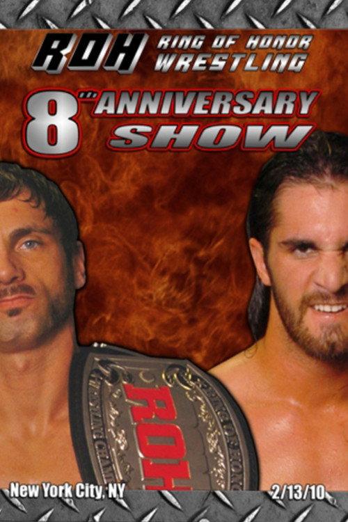 ROH: 8th Anniversary 2010 official movie poster