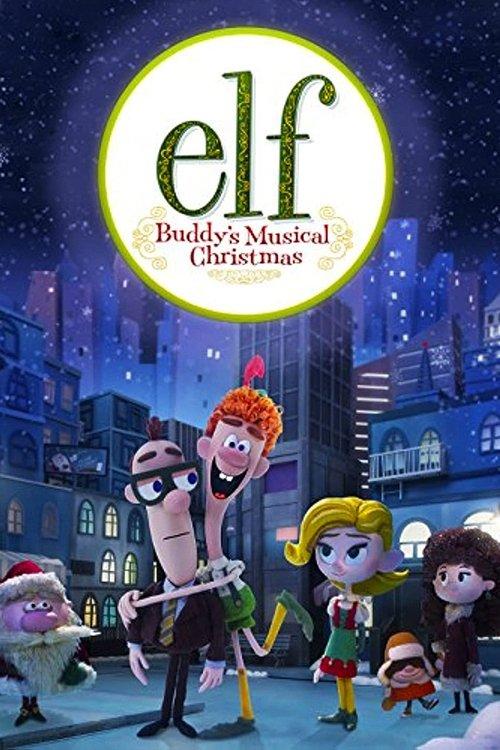 Elf: Buddy's Musical Christmas 2014 official movie poster