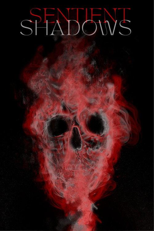 Sentient Shadows 2025 official movie poster