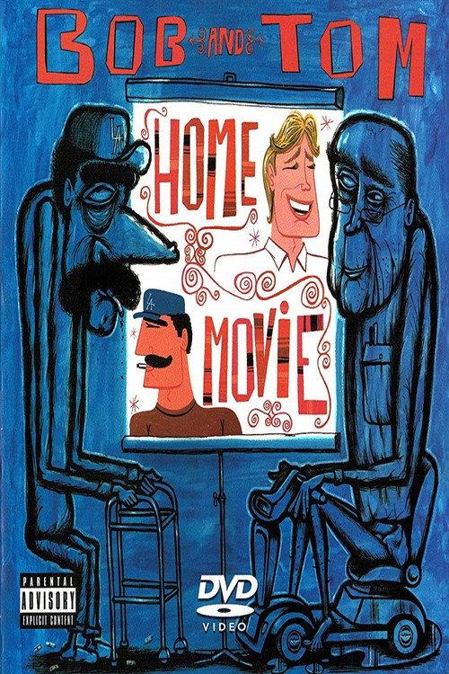 Bob and Tom Show Home Movie 2004 official movie poster