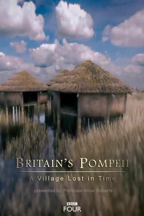 Britain's Pompeii: A Village Lost in Time 2016 official movie poster