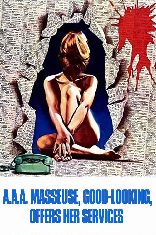 A.A.A. Masseuse, Good-Looking, Offers Her Services 1972 official movie poster