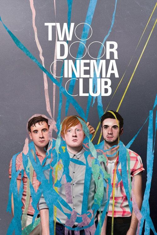 Two Door Cinema Club - Live Reading Festival 2012 2012 official movie poster