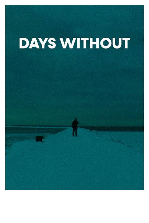 Days Without 2022 official movie poster
