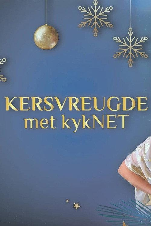 Kersvreugde met kykNET 2023 official movie poster