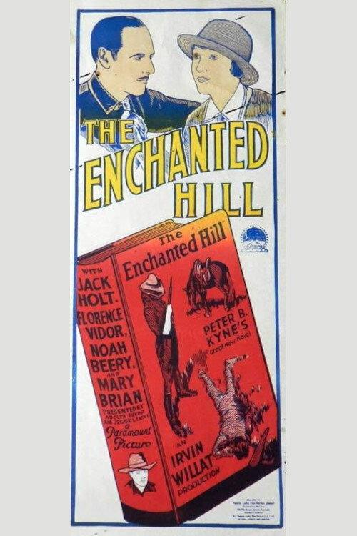 The Enchanted Hill 1926 official movie poster
