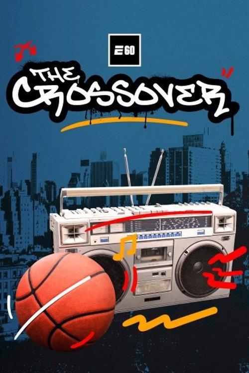 The Crossover: 50 Years of Hip Hop and Sports 2023 official movie poster