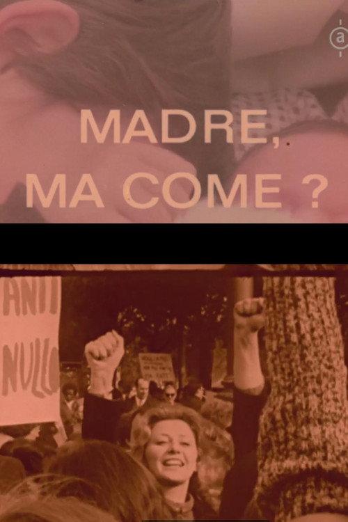 Madre, ma come? 1977 official movie poster