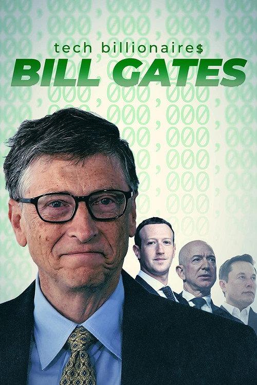 Tech Billionaires: Bill Gates 2021 official movie poster