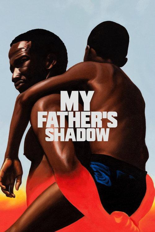 My Father's Shadow 2025 official movie poster