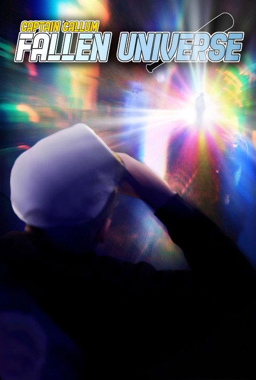 Captain Callum: Fallen Universe  official movie poster