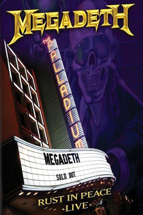 Megadeth - Rust in Peace Live 2010 official movie poster