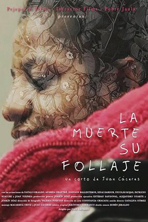 La muerte, su follaje 2020 official movie poster
