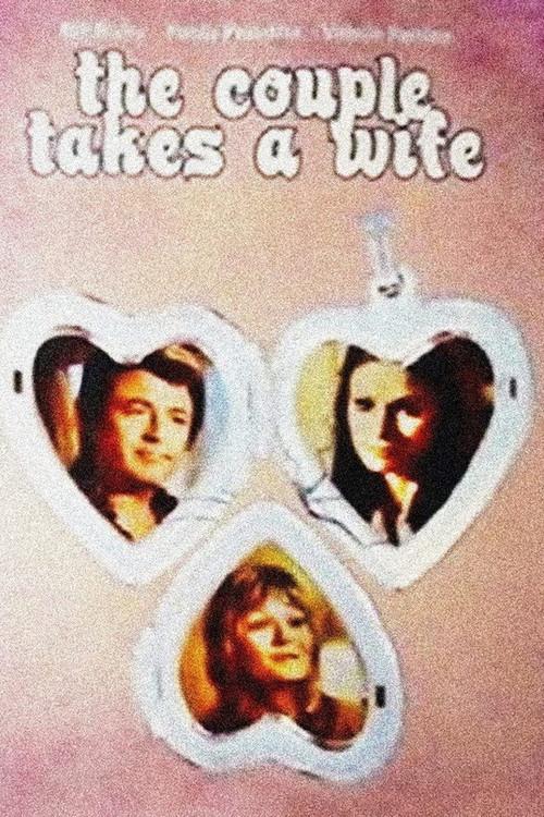 The Couple Takes a Wife 1972 official movie poster